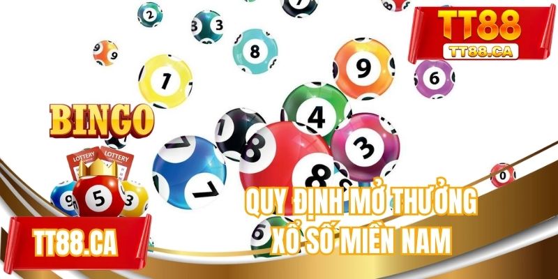 Quy định mở thưởng xổ số online miền Nam